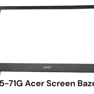 715-71G ACER FULL SCREEN BAZEL